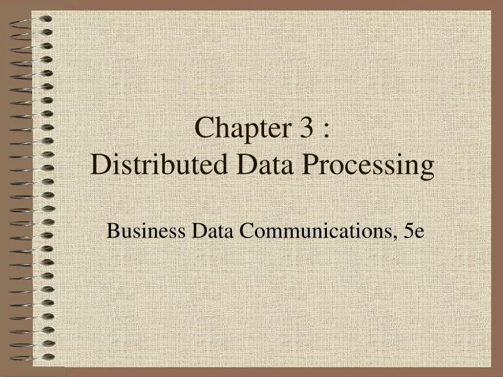 chapter 3 distributed data processing