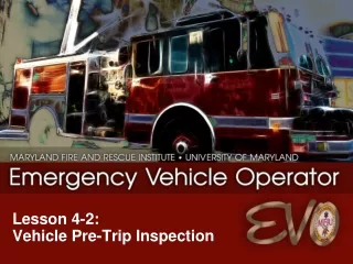 Lesson 4-2:   Vehicle Pre-Trip Inspection
