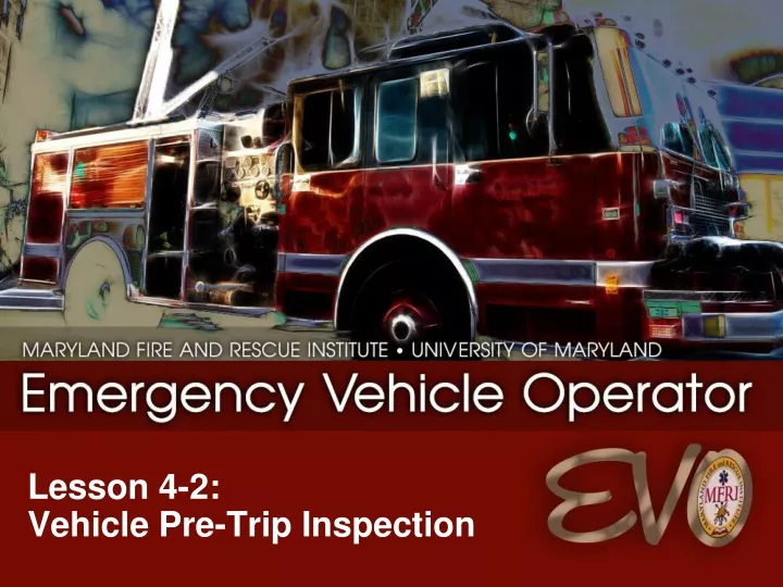 lesson 4 2 vehicle pre trip inspection