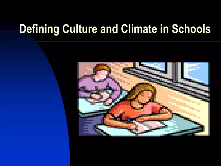 defining culture and climate in schools