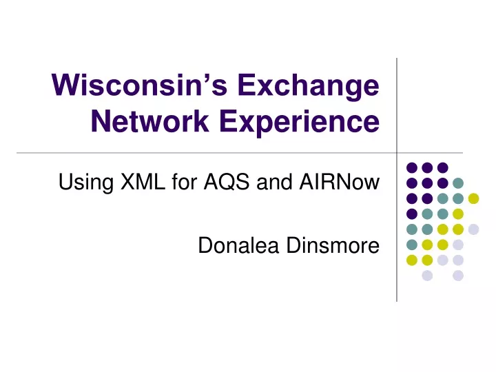 wisconsin s exchange network experience