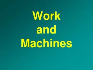 Work  and  Machines