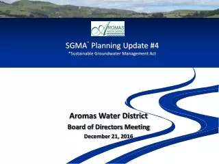 SGMA *  Planning Update #4 *Sustainable Groundwater Management Act