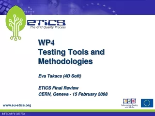WP 4 Testing Tools and Methodologies