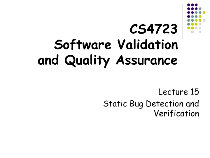 cs4723 software validation and quality assurance