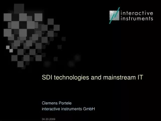 SDI technologies and mainstream IT