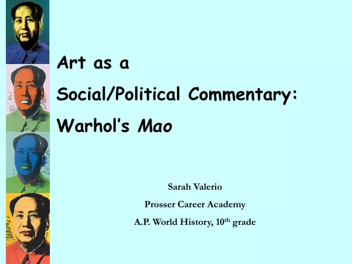 art as a social political commentary warhol s mao