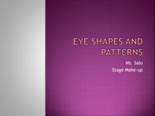 Eye Shapes and Patterns