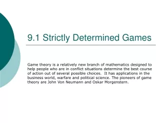 9.1 Strictly Determined Games