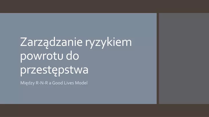 zarz dzanie ryzykiem powrotu do przest pstwa