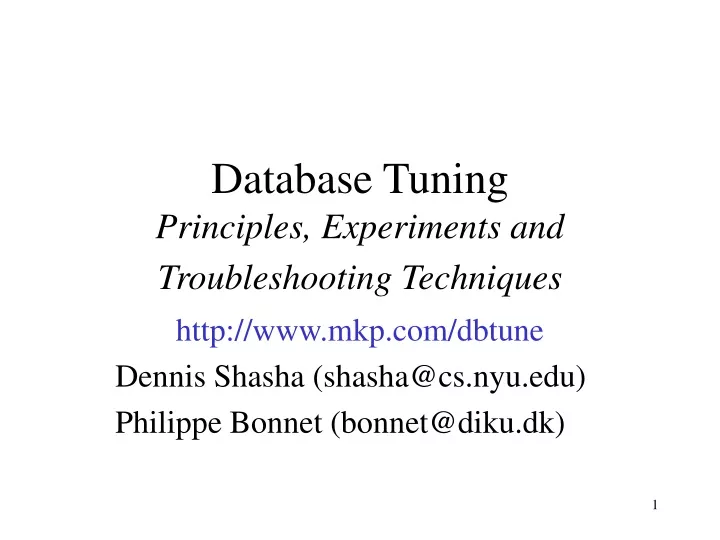 database tuning principles experiments and troubleshooting techniques