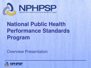 National Public Health Performance Standards Program Overview Presentation