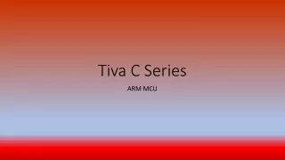 Tiva  C Series