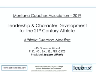 Montana Coaches Association – 2019  Leadership &amp; Character Development