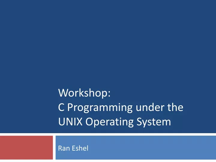 workshop c programming under the unix operating system