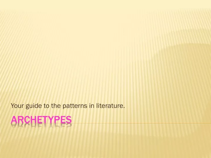 your guide to the patterns in literature