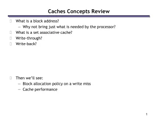 Caches Concepts Review