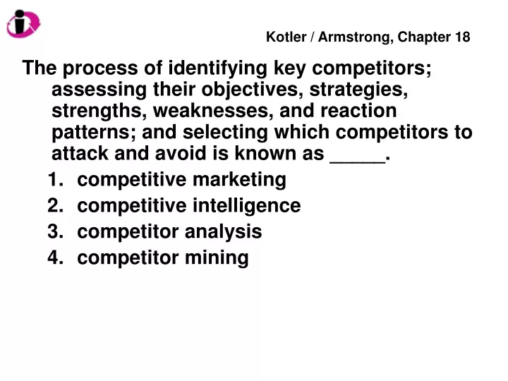 the process of identifying key competitors