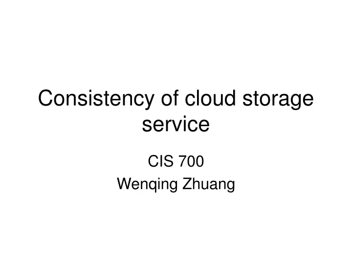 consistency of cloud storage service