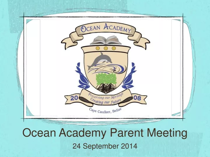 ocean academy parent meeting