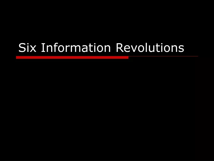 six information revolutions