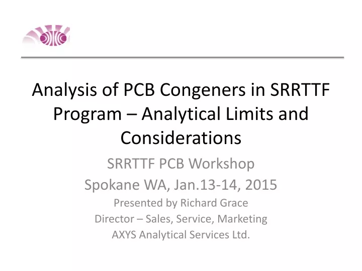 analysis of pcb congeners in srrttf program analytical limits and considerations