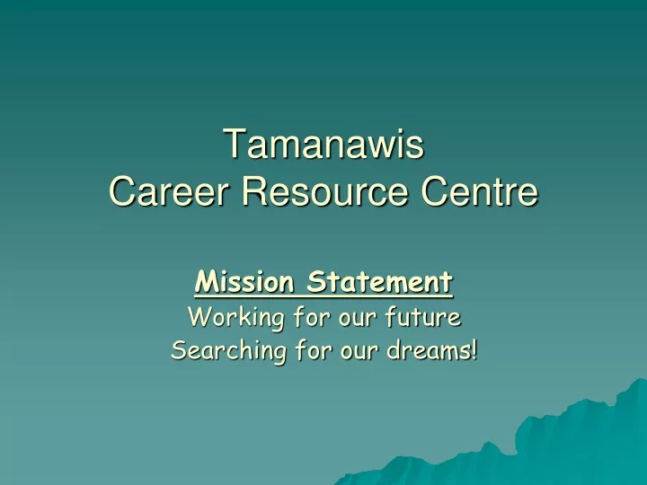 tamanawis career resource centre