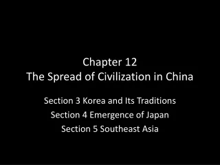 Chapter 12  The Spread of Civilization in China
