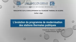 L’évolution du programme de modernisation des stations thermales publiques