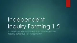 Independent Inquiry Farming 1.5