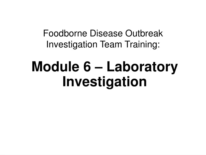 foodborne disease outbreak investigation team