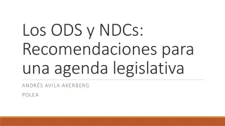 Los ODS y  NDCs : Recomendaciones para una agenda legislativa