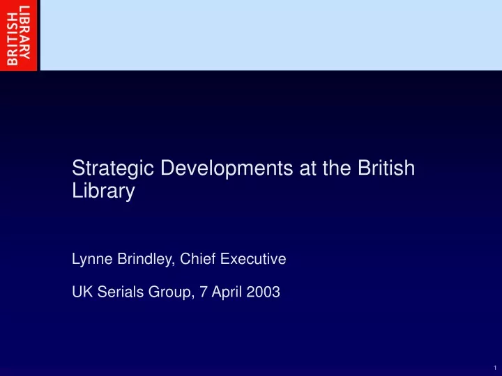 strategic developments at the british library
