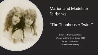 Sisters in Thanhouser Films Women and the Silent Screen 2019 by Ned Thanhouser