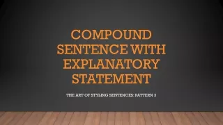Compound sentence with explanatory statement