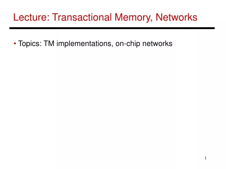 lecture transactional memory networks