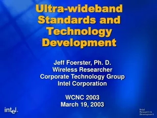 Ultra-wideband Standards and Technology Development