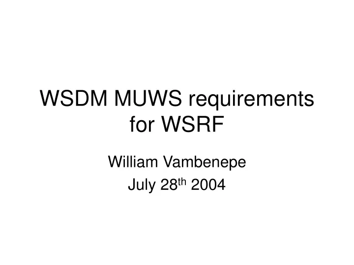 wsdm muws requirements for wsrf
