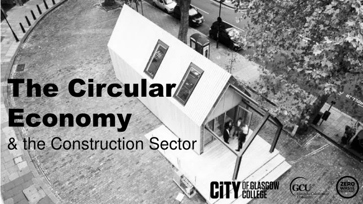 the circular economy the construction sector