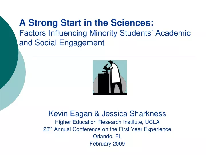a strong start in the sciences factors influencing minority students academic and social engagement