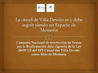 La cárcel de Villa Devoto es y debe seguir siendo un Espacio de Memoria