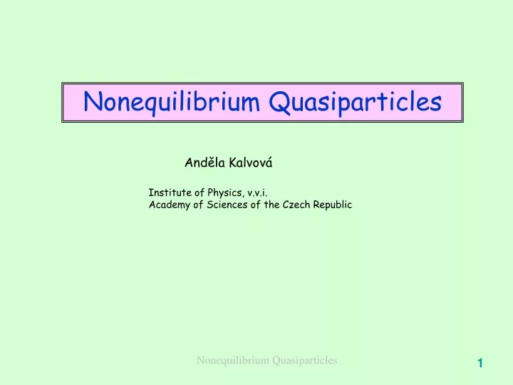 nonequilibrium quasiparticles