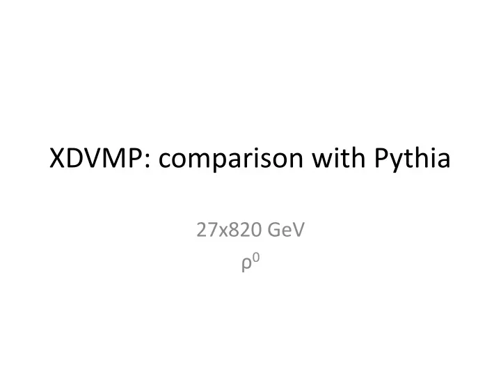 xdvmp comparison with pythia