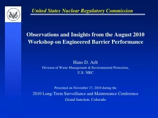 observations and insights from the august 2010 workshop on engineered barrier performance