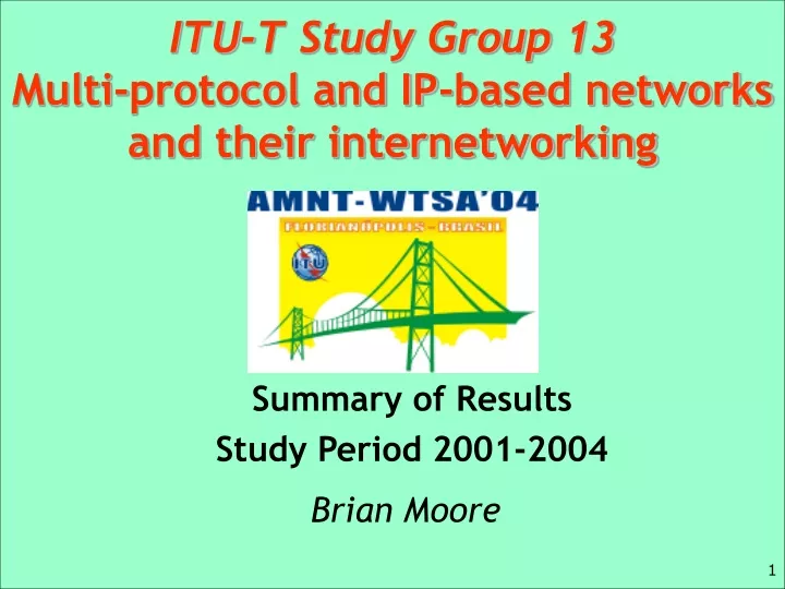 itu t study group 13 multi protocol and ip based networks and their internetworking