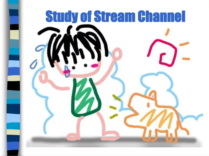 study of stream channel