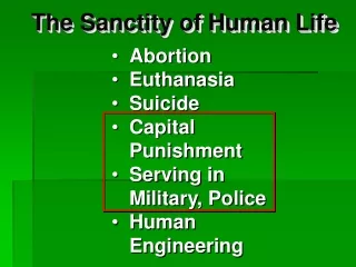 The Sanctity of Human Life