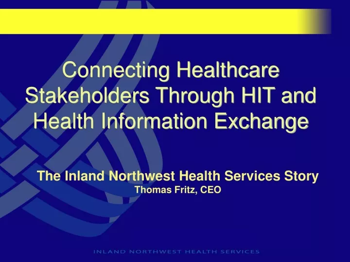 connecting healthcare stakeholders through hit and health information exchange