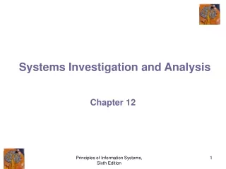 Systems Investigation and Analysis