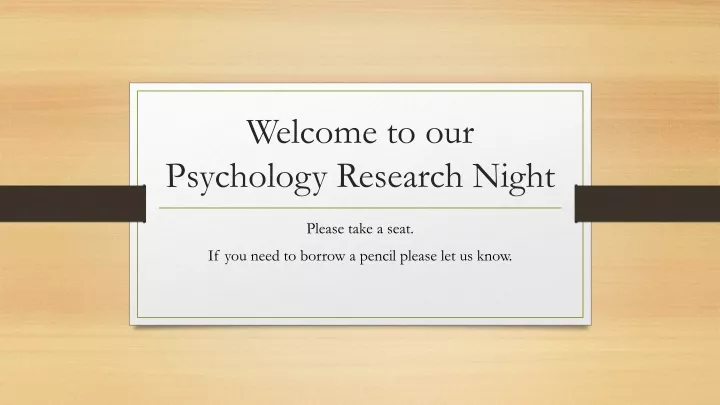 welcome to our psychology research night